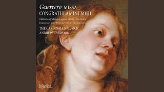 Guerrero: Missa Congratulamini mihi: III. Credo