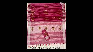 Lenin hand work Embroidery sarees