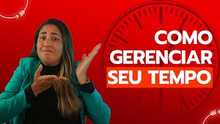 APRENDA A GERENCIAR O SEU TEMPO EMPREENDEDOR ⏰