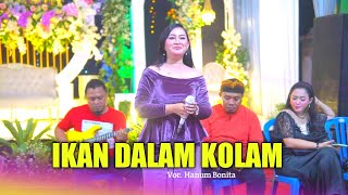 YASALAM ‼️ IKAN DALAM KOLAM.HANUM BONITA - ARISTA MUDHA LARAS // MASTER AUDIO // WR.MULTIMEDIA