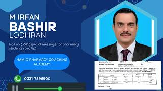 Special message of Irfan bashir roll no (3615) for pharmacy B- category students