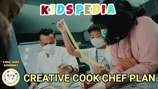 KIDSPEDIA - CREATIVE COOK CHEF PLAN