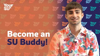 Become an SU Buddy!