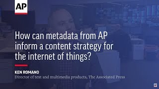 How can metadata from AP inform a content strategy for the internet of things?