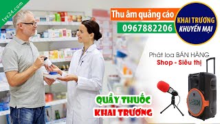 Thu âm Khai trương quầy thuốc Thiên An MC đọc Quảng cáo Khuyến mại