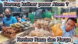 KULINER PASAR ATOM | KULINER SURABAYA