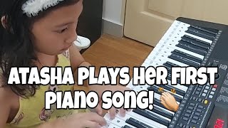 Atasha plays her first piano song! *Disclaimer: No copyright infridgement intended.*