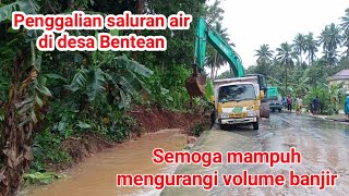 Upaya mengurangi volume banjir di desa Bentean || Banggai laut.