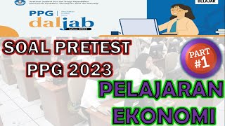 SOAL PRETEST PPG PELAJARAN  # EKONOMI # #ppg2023 [1]