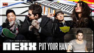 Nexx ft Marius Nedelcu - Put Your Hands