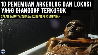 10 Penemuan arkeologi, Lokasi yang dianggap terkutuk, salah satunya adalah korban persembahan