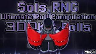 Sol's RNG Ultimate Roll Compilation [300K+ ROLLS CLIPS, CHROMATIC : GENESIS]