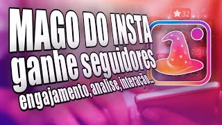 O MAGO DO INSTAGRAM UM ASSISTENTE COMPLETO E GRATIS