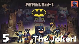 Minecraft Batman DLC - 5: The Joker!