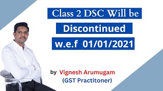 Issuing of Class 2 DSC will be DISCONTINUED from 01/01/2021 www.vauditors.in #dsc #video #vauditors