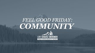 Feel Good Friday #6: Community Coming Together