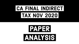 CA FINAL IDT NOV 2020 | PAPER ANALYSIS