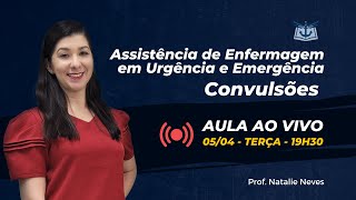 Convulsões | Enfermagem - CAP / EAGS / ESA - Forças Armadas