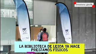 La 📚BIBLIOTECA 📚 de LEIOA recupera los PRÉSTAMOS 📖💿📔 en FORMATO FÍSICO [Junio 2020]