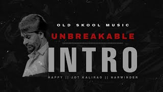 Unbreakable(intro) | Happy | Jot kalirao | Harwinder | Babbu maan | Sultaan