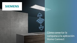 Cómo conectar la campana a la aplicación Home Connect | SIEMENS