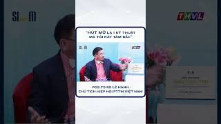 TALKSHOW | VTM SIAM THAILAND: HÚT MỠ LÀ CUỘC CÁCH MẠNG CỦA NGÀNH THẨM MỸ #shorts