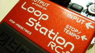 RC-2 Loop Station demo ( song )