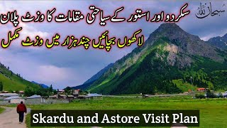 Skardu and Astore Complet Information | Astore Valley Pakistan | Skardu Pakistan