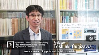 Pioneer of research in polymer alloys - Toshiaki Ougizawa Laboratory