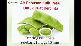 Yuk Manfaatin Air Rebusa Petai sebagai obat kuat alami