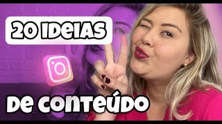 20 IDEIAS DE CONTEÚDOS PARA SEU INSTAGRAM BOMBAR E VENDER