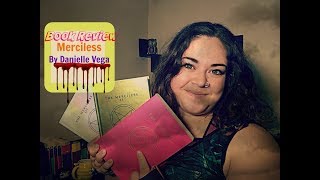 Book Review // Merciless- Danielle Vega