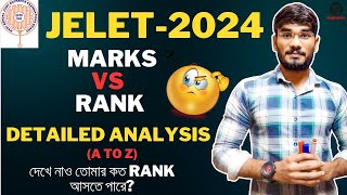 JELET-2024😱| Rank Vs Marks🔥Expected Rank with Marks For Jelet-2024🧐দেখে নাও তোমার কত Rank আসতে পারে?