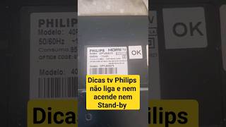 Dicas tv Philips não liga e nem acende nemStand-by #tv philips #tv