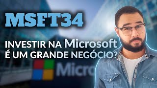 MSFT34 | Microsoft: DIVIDENDOS EM DÓLAR, CRESCIMENTO E DIVERSIFICAÇÃO!