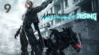 Let's Play! Metal Gear Rising Revengeance Part 9