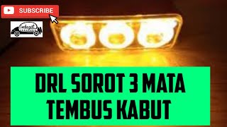 Drl sorot 3 mata universal kuning12volt