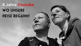 4 Jahre YouTube | UNSERE GESCHICHTE | WIE ALLES BEGANN #lebenimwohnmobil #auswandern