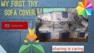 My First try sofa cover for the beginners