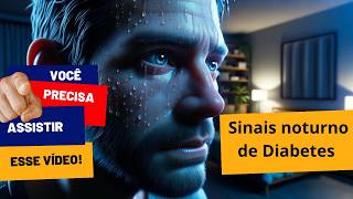 Sinais noturno de Diabetes #diabetes