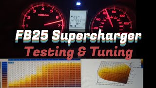 FB25 Supercharger Install Part 3: Testing and Tuning