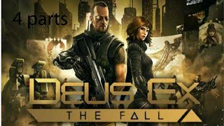 Deus ex the fall apk+obb 4 parts free download