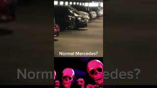 Normal Mercedes 💀 #edit #car #cool #viral #shorts