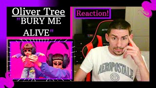 Oliver Tree - "Bury Me Alive" [REACTION] | OMG... I DID NOT SEE THAT COMING!!!