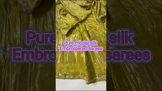 Pure modal silk Embroidered saree/Festive & Wedding collections/Silk Light weight saree#shortvideo