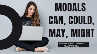 English Grammar- MODALS (Part-1) Can, Could, May, Might. Usage and Examples. Students and TNPSC EXAM