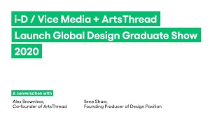 GLOBAL DESIGN GRADUATE SHOW 2020 | Design Talks NOW