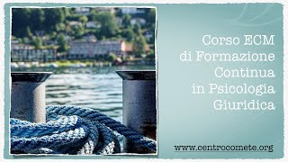 Corso ECM di Formazione Continua in Psicologia Giuridica - Centro Co.Me.Te. di Empoli