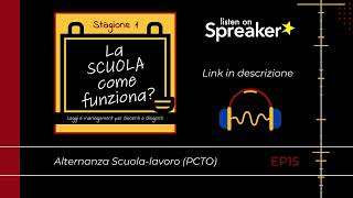 ep.15 st.1 - Alternanza Scuola lavoro PCTO