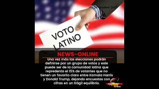 #NewsOnline📰 - #EstadosUnidos🇺🇸 ▶️ Una vez más las elecciones podrán definirse por el voto latino